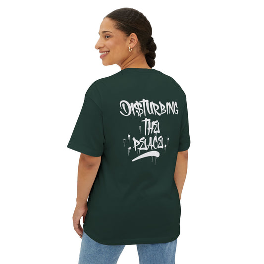 Disturbing The Peace Unisex Oversized Boxy Tee