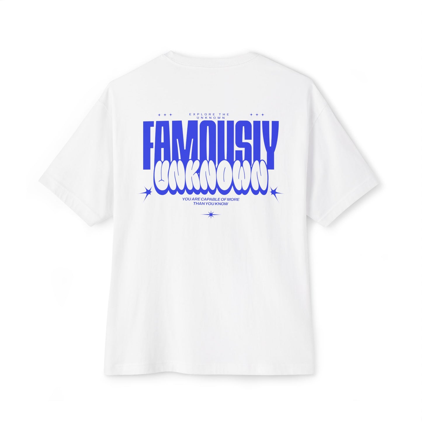 Famous Unknown Unisex Oversized Boxy Tee