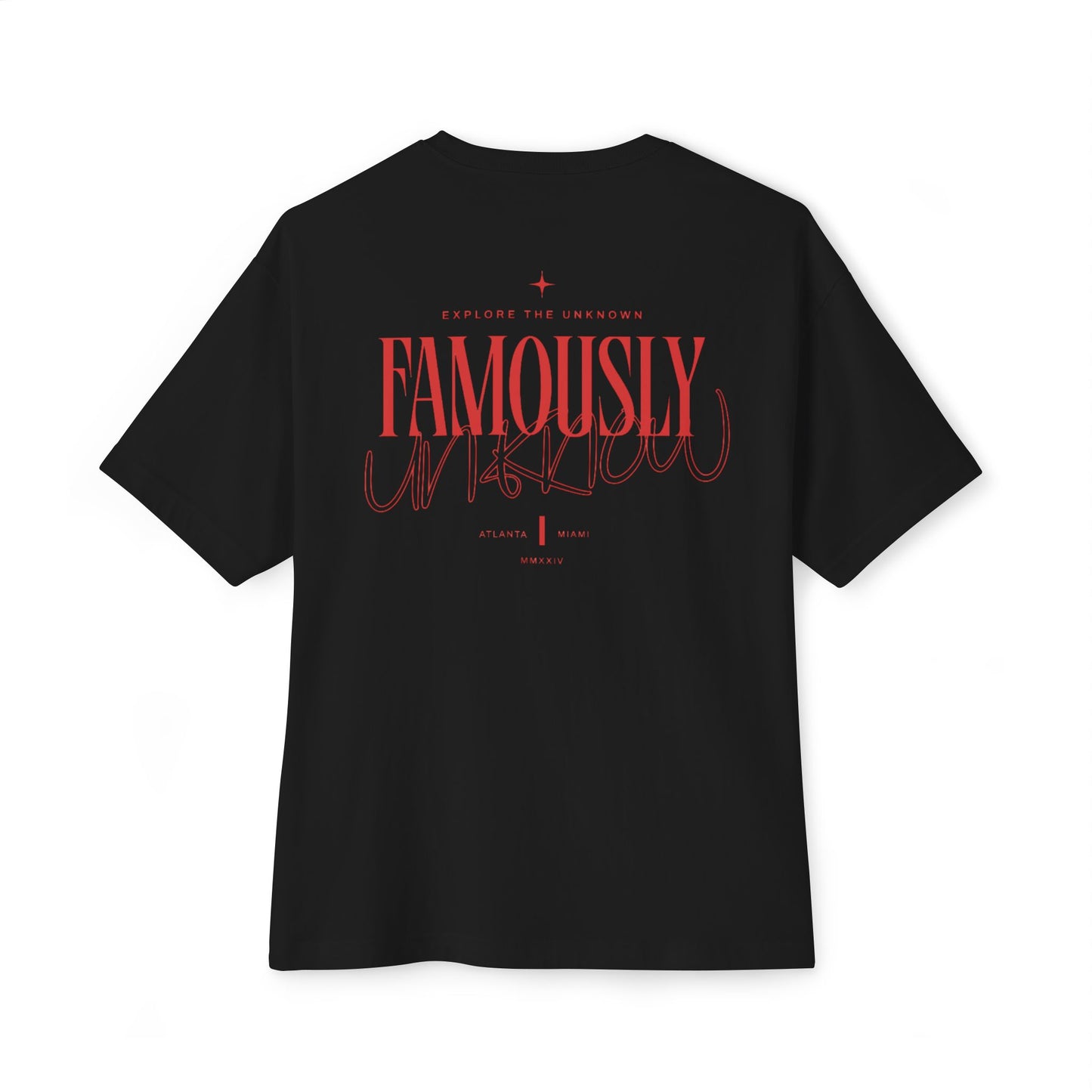 Famously Unknown - Unisex Oversized Boxy Tee