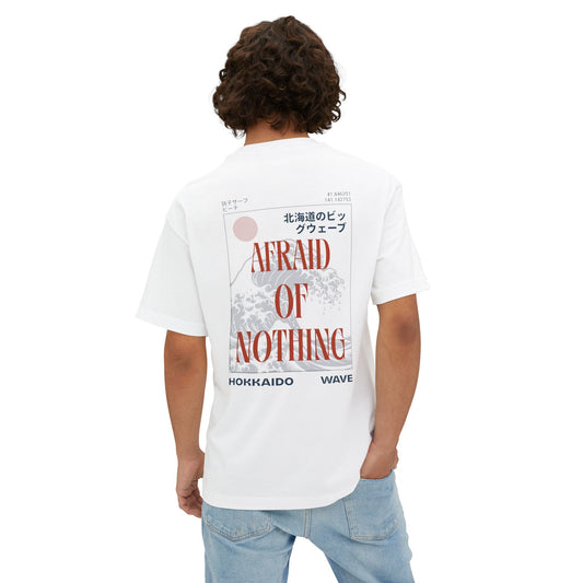 Afraid of Nothing Unisex Oversized Boxy Tee