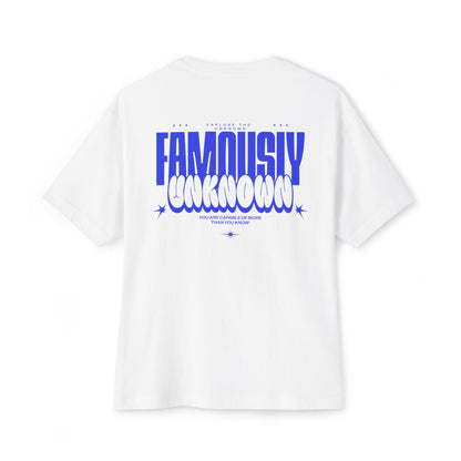 Famous Unknown Unisex Oversized Boxy Tee